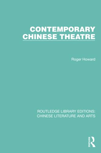 Beispielbild fr Contemporary Chinese Theatre zum Verkauf von Blackwell's