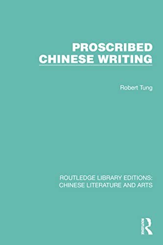 Beispielbild fr Proscribed Chinese Writing zum Verkauf von Blackwell's