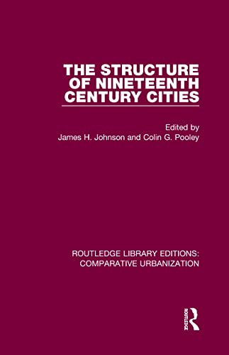 Stock image for The Structure of Nineteenth Century Cities for sale by Chiron Media