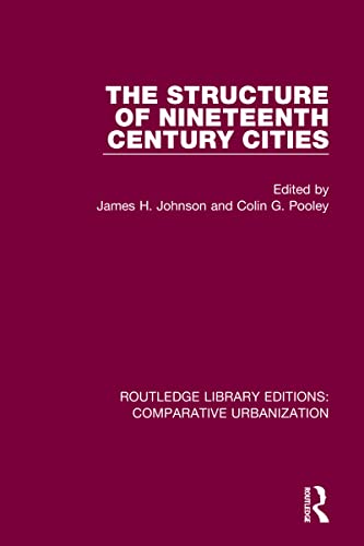 Beispielbild fr The Structure of Nineteenth Century Cities zum Verkauf von Blackwell's