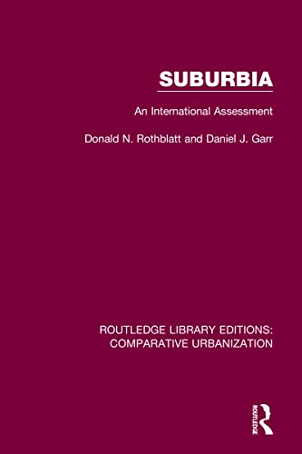 Stock image for Suburbia: An International Assessment (Routledge Library Editions: Comparative Urbanization) [Soft Cover ] for sale by booksXpress