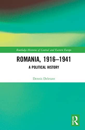 Beispielbild fr Romania, 1916 "1941 (Routledge Histories of Central and Eastern Europe) zum Verkauf von Books From California