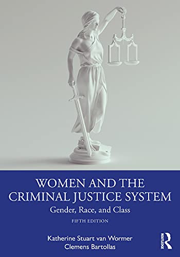 9780367774967: Women and the Criminal Justice System: Gender, Race, and Class