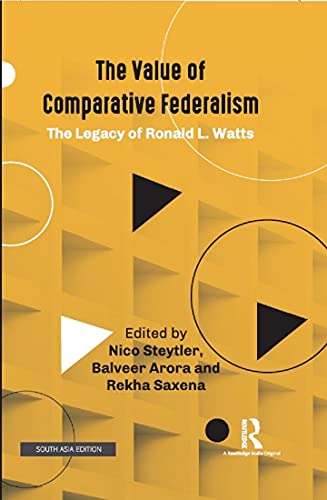 Stock image for The Value of Comparative Federalism: The Legacy of Ronald L. Watts for sale by Kanic Books