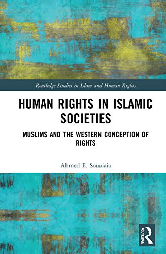 Beispielbild fr Human Rights in Islamic Societies zum Verkauf von Blackwell's