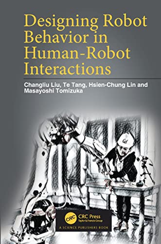 Stock image for Designing Robot Behavior in Human-Robot Interactions for sale by Blackwell's