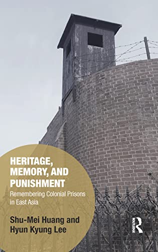 Beispielbild fr Heritage, Memory, and Punishment (Memory Studies: Global Constellations) zum Verkauf von Lucky's Textbooks