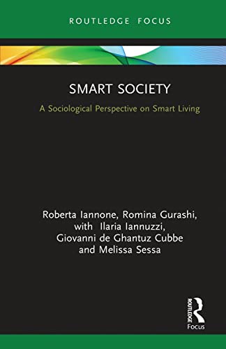 Imagen de archivo de Smart Society: A Sociological Perspective on Smart Living a la venta por Blackwell's
