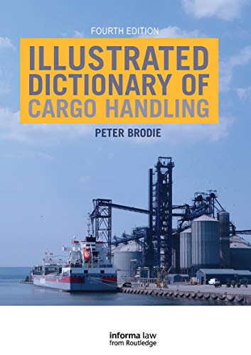 9780367778019: Illustrated Dictionary of Cargo Handling