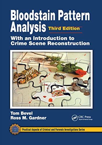 9780367778057: Bloodstain Pattern Analysis With an Introduction to Crime Scene Reconstruction
