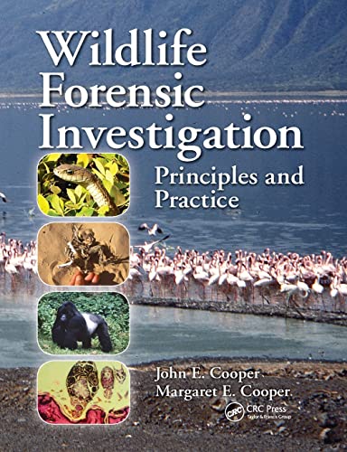9780367778156: Wildlife Forensic Investigation: Principles and Practice