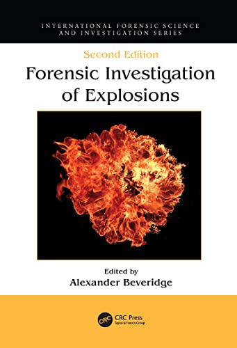Stock image for Forensic Investigation of Explosions (International Forensic Science and Investigation) for sale by Books Puddle