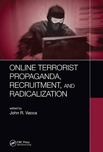 Beispielbild fr Online Terrorist Propaganda, Recruitment, and Radicalization zum Verkauf von Blackwell's