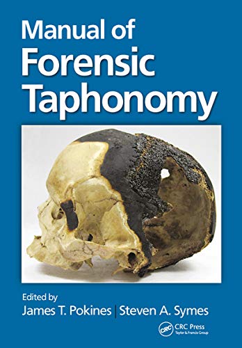 Stock image for Manual of Forensic Taphonomy for sale by Books From California