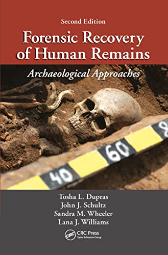 Imagen de archivo de Forensic Recovery of Human Remains: Archaeological Approaches, Second Edition a la venta por Blackwell's