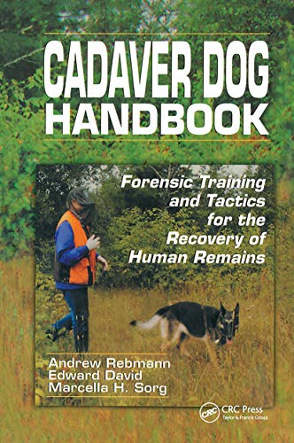 Stock image for Cadaver Dog Handbook : Forensic Training and Tactics for the Recovery of Human Remains for sale by GreatBookPrices