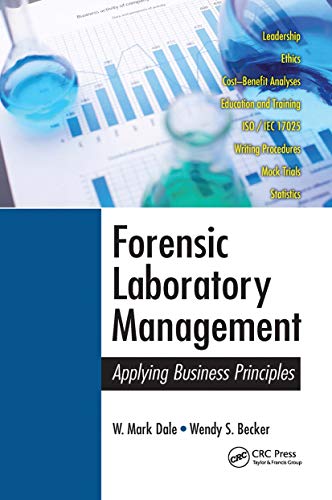 Beispielbild fr Forensic Laboratory Management: Applying Business Principles zum Verkauf von Blackwell's
