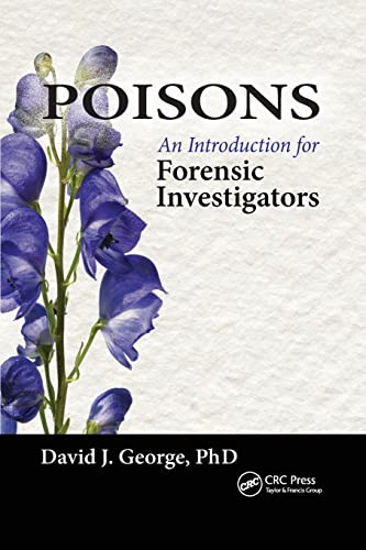 Imagen de archivo de Poisons: An Introduction for Forensic Investigators a la venta por Blackwell's