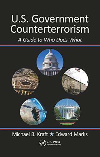 Imagen de archivo de U.S. Government Counterterrorism: A Guide to Who Does What a la venta por Blackwell's