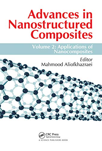 Stock image for Advances in Nanostructured Composites: Volume 2: Applications of Nanocomposites for sale by Blackwell's