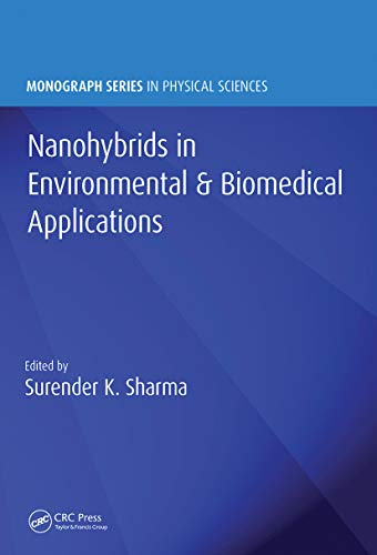 9780367779429: Nanohybrids in Environmental & Biomedical Applications (Monograph Series in Physical Sciences)