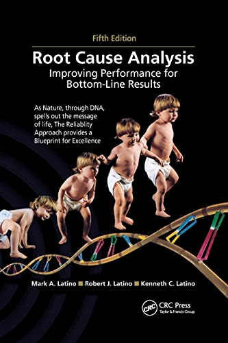 Imagen de archivo de Root Cause Analysis: Improving Performance for Bottom-Line Results, Fifth Edition a la venta por Lucky's Textbooks