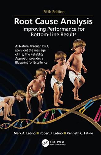Stock image for Root Cause Analysis: Improving Performance for Bottom-Line Results, Fifth Edition for sale by Blackwell's