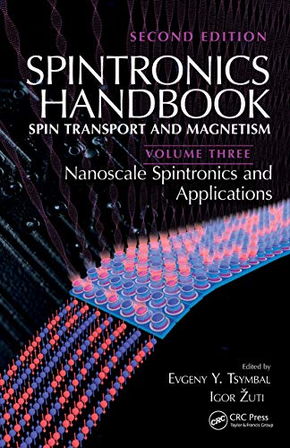 Beispielbild fr Spintronics Handbook. Volume 3 Nanoscale Spintronics and Applications zum Verkauf von Blackwell's