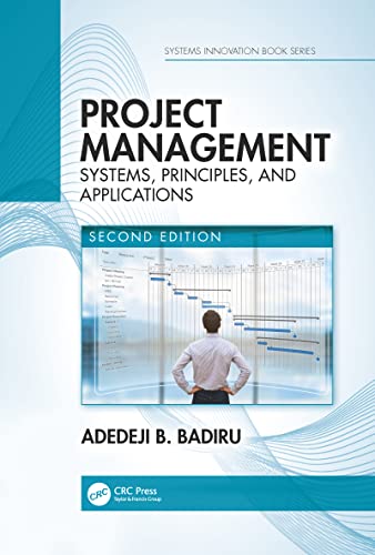 Beispielbild fr Project Management: Systems, Principles, and Applications, Second Edition zum Verkauf von Blackwell's