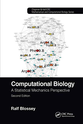 9780367779740: Computational Biology: A Statistical Mechanics Perspective, Second Edition (Chapman & Hall/CRC Computational Biology Series)