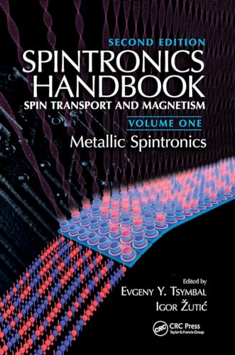 9780367779771: Spintronics Handbook, Second Edition: Spin Transport and Magnetism: Volume One: Metallic Spintronics (Spintronics Handbook: Spin Transport and Magnetism, 1)