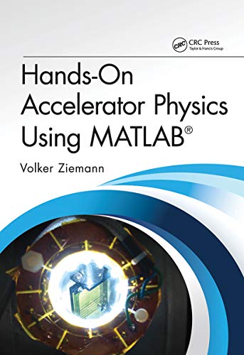 9780367779894: Hands-On Accelerator Physics Using MATLAB