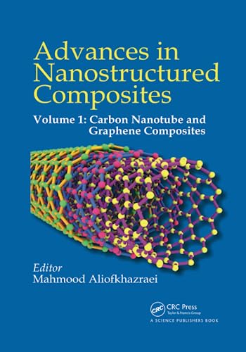 9780367779986: Advances in Nanostructured Composites: Volume 1: Carbon Nanotube and Graphene Composites
