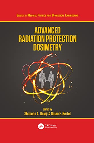 9780367780036: Advanced Radiation Protection Dosimetry
