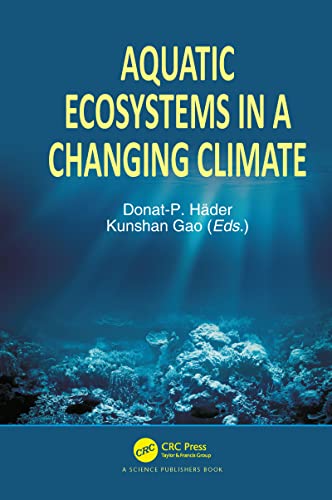 Immagine dell'editore per Aquatic Ecosystems in a Changing Climate venduto da Majestic Books