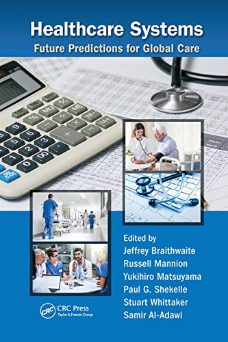 Stock image for Healthcare Systems: Future Predictions for Global Care for sale by Blackwell's