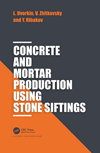 Imagen de archivo de Concrete and Mortar Production Using Stone Siftings a la venta por Blackwell's