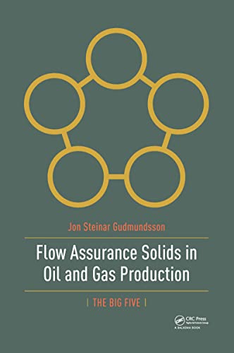 Stock image for Flow Assurance Solids in Oil and Gas Production for sale by Blackwell's