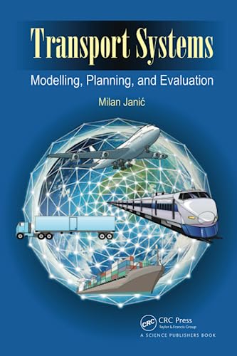 Imagen de archivo de Transport Systems: Modelling, Planning, and Evaluation a la venta por THE SAINT BOOKSTORE