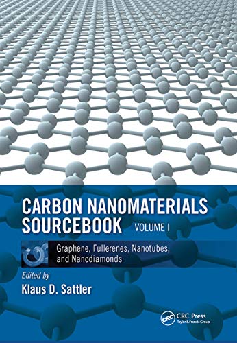 Imagen de archivo de Carbon Nanomaterials Sourcebook: Graphene, Fullerenes, Nanotubes, and Nanodiamonds, Volume I a la venta por Blackwell's