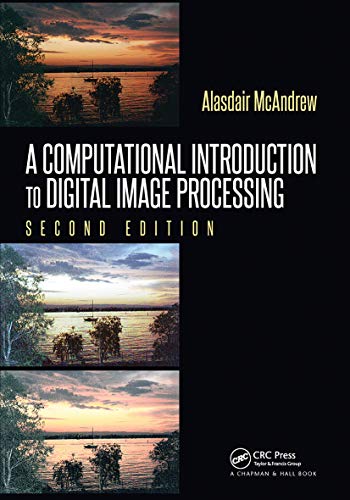 Stock image for A Computational Introduction to Digital Image Processing for sale by ThriftBooks-Atlanta