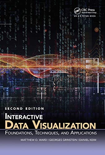 9780367783488: Interactive Data Visualization: Foundations, Techniques, and Applications, Second Edition