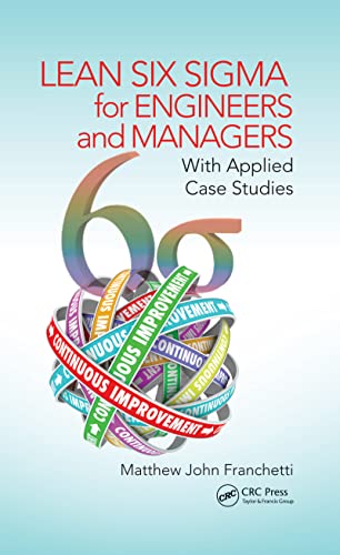 Stock image for Lean Six Sigma for Engineers and Managers: With Applied Case Studies for sale by Blackwell's