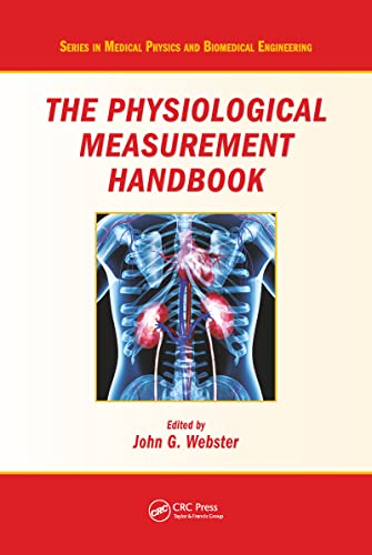 Stock image for The Physiological Measurement Handbook (Series in Medical Physics and Biomedical Engineering) for sale by Lucky's Textbooks