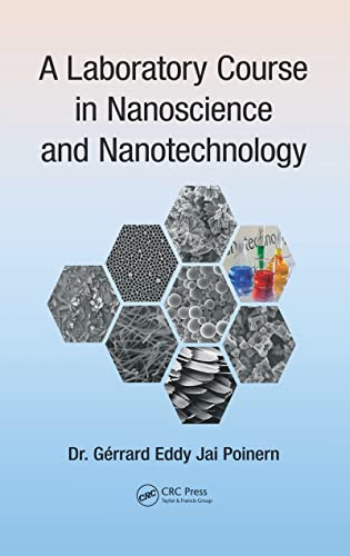 Beispielbild fr A Laboratory Course in Nanoscience and Nanotechnology zum Verkauf von Blackwell's