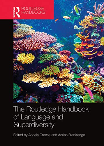 Stock image for The Routledge Handbook of Language and Superdiversity for sale by Blackwell's
