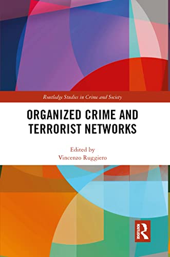 9780367784416: Organized Crime and Terrorist Networks