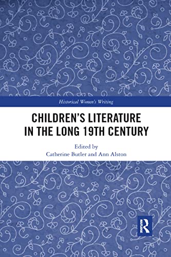 Beispielbild fr Children's Literature in the Long 19th Century zum Verkauf von Blackwell's
