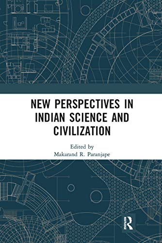 Beispielbild fr New Perspectives in Indian Science and Civilization zum Verkauf von Blackwell's