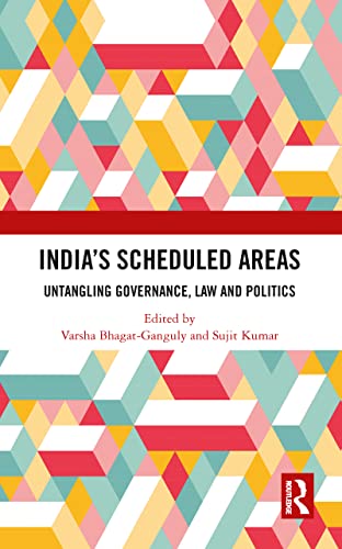 Stock image for India?s Scheduled Areas: Untangling Governance, Law and Politics for sale by medimops
